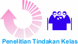 Penelitian tindakan Kelas PTK