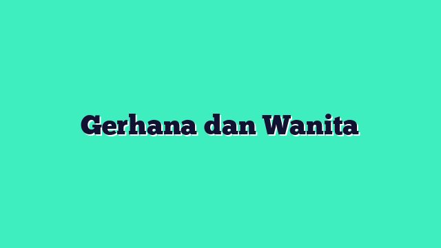 Gerhana dan Wanita