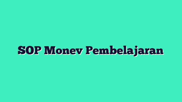 SOP Monev Pembelajaran