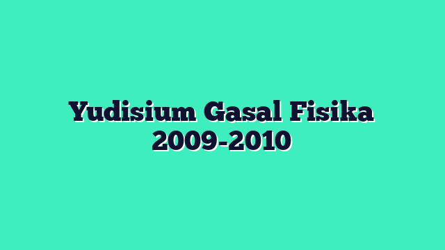 Yudisium Gasal Fisika 2009-2010