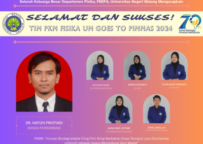Fisika UM Goes to PIMNAS 2024 - Tim PKMK 2