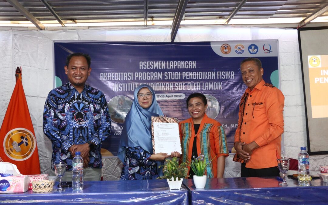 Prof. Lia Yuliati (Dosen Fisika UM) Menjadi Asesor LAMDIK di Prodi Pendidikan Fisika Institut Pendidikan Soe