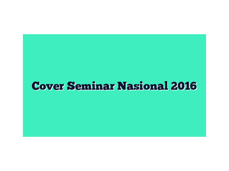 Cover Seminar Nasional 2016