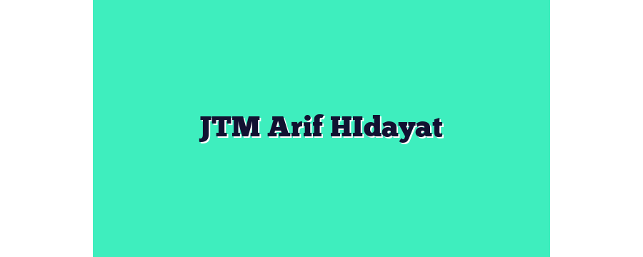 JTM Genap 2018-2019 Arif Hidayat